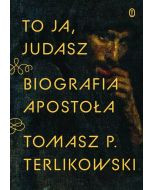 To ja, Judasz. Biografia apostoła