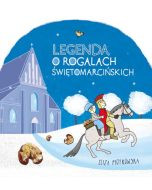 Legenda o rogalach świętomarcińskich