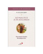 Idź przez życie ze św. Bogumiłem