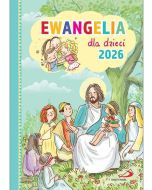 Ewangelia dla dzieci 2026