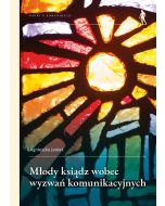 Młody ksiądz wobec wyzwań komunikacyjnych