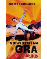 Niewidzialna gra cz.5 Jaskinia