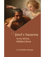 Józef z Nazaretu. Lectio divina biblijnej ikony