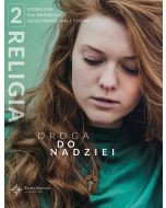 Religia szkoła branżowa 1. stopnia kl. 2 podręcznik - Droga do nadziei