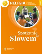 Religia sp kl.7 podr.dla ucznia - Spotkanie ze Słowem