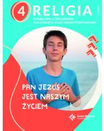 Religia sp. kl.4 podręcznik z ćwiczeniami cz.2 - Pan Jezus jest naszym życiem