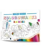 Nasza wiara. Kolorowanki dla dzieci