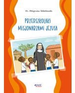 Przedszkolaki misjonarzami Jezusa