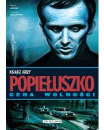 Ksiądz Jerzy Popiełuszko: Cena wolności - komiks