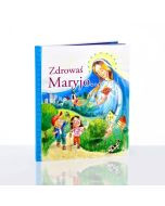 Zdrowaś Maryjo... - książka dla dzieci