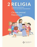 Religia sp. kl.2 poradnik metodyczny - Chcemy poznać Pana Jezusa