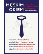 Męskim okiem czyli o tym, co ponadczasowe e-book