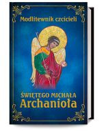 Modlitewnik czcicieli świętego Michała Archanioła