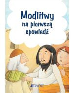 Modlitwy dzieci Bożych - Modlitwy na pierwszą spowiedź  