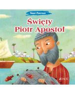 Święty Piotr Apostoł. Nasi patroni