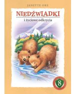 Niedźwiadki i życiowe odkrycia, seria: SZKOŁA CHARAKTERU