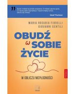 Obudź w sobie życie. W obliczu niepłodności