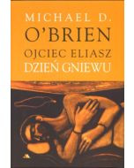 Ojciec Eliasz. Dzień gniewu