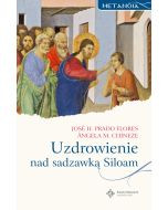 Uzdrowienie nad sadzawką Siloam.
