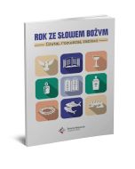 ROK ZE SŁOWEM BOŻYM. Czytaj, rozważaj, zapisuj