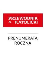 Przewodnik Katolicki ogólnopolski Prenumerata roczna