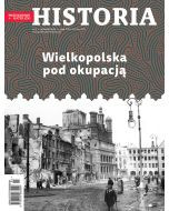 Dodatek historyczny nr 3/2022 - Wielkopolska pod okupacją - PK Historia