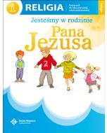 Religia sp kl.1 podr. dla ucznia - Jesteśmy w rodzinie Pana Jezusa