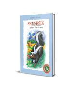 Skunksik i szkoła charakteru, seria: SZKOŁA CHARAKTERU