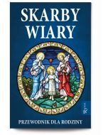 Skarby wiary. Przewodnik dla rodziny