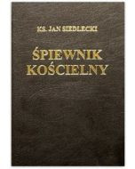 Śpiewnik Kościelny ks. Siedleckiego z nutami, biały papier, wyd. 40 XL