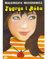 Tygrys i Róża