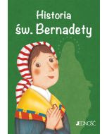 Historia św. Bernadety    