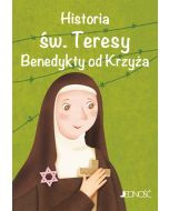 Historia św. Teresy Benedykty od Krzyża  