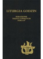 Liturgia godzin - dodatek TOM 1-4 - Dodatkowe teksty o świętych