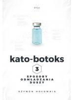 Płyta CD z Książką-Kato-botoks. Sposoby odmładzania duszy