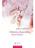 Historia zbawienia. Nasza historia