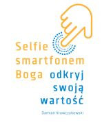 Selfie smartfonem Boga. Odkryj swoją wartość