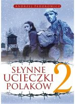 Słynne ucieczki Polaków 2