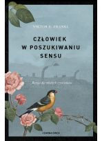 Człowiek w poszukiwaniu sensu. Wersja dla młodych czytelników