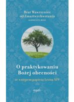 O praktykowaniu Bożej obecności