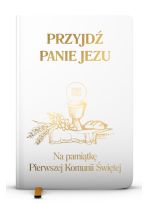 Przyjdź Panie Jezu modlitewnik biały