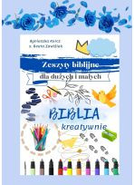 Biblia kreatywnie zeszyt niebieski Zeszyty biblijne dla dużych i małych Bookly