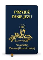 Przyjdź Panie Jezu modlitewnik granat