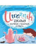 Uważnik życiowy. Rozmowy z dzieckiem o śmierci