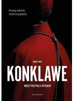 Konklawe. Między polityką a rytuałem