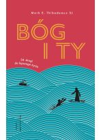 Bóg i Ty. 34 drogi do lepszego życia