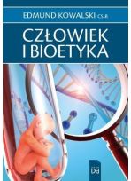Człowiek i bioetyka