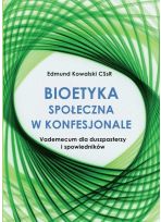 Bioetyka społeczna w konfesjonale