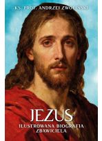 Jezus. Ilustrowana Biografia Zbawiciela