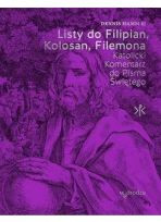 Listy do Filipian, Kolosan, Filemona. Katolicki Komentarz do Pisma Świętego